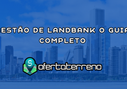 Gestão de Landbank O Guia Completo